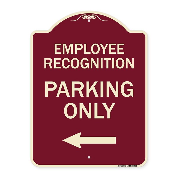 Employee Recognition Parking W/ Left Arrow Heavy-Gauge Aluminum Sign, 24" x 18", BU-1824-24099